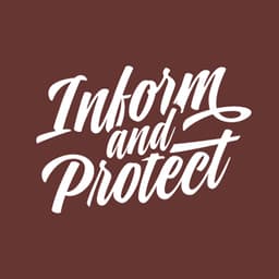 Inform & Protect